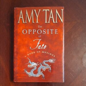 Book: The Opposite Of Fate, A Book Of Musings by Amy Tan